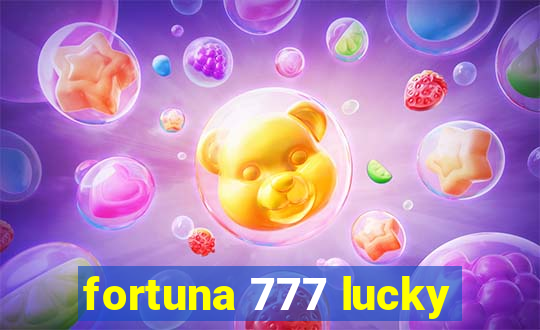 fortuna 777 lucky